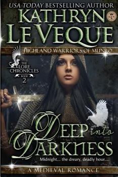 Deep Into Darkness - Book #2 of the Highland Warriors of Munro