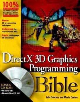 Paperback DirectX? 3D Graphics Programming Bible [With CD] Book