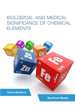 Paperback Biological and Medical Significance of Chemical Elements Book