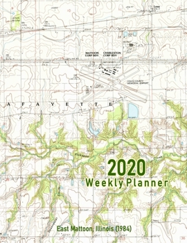 Paperback 2020 Weekly Planner: East Mattoon, Illinois (1984): Vintage Topo Map Cover Book