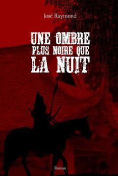 Paperback Une ombre plus noire que la nuit [French] Book