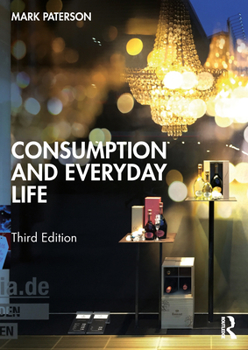 Paperback Consumption and Everyday Life Book