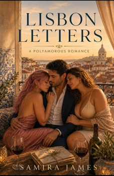 Paperback Lisbon Letters: A Polyamorous Romance (Love Language) Book