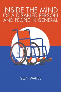 Paperback Inside the Mind of a Disabled and People in General Book