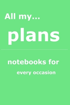 Paperback All my... plans: Notebooks for you - for every occasion. Also as giveaway or present to your relatives, friends or working team. Book