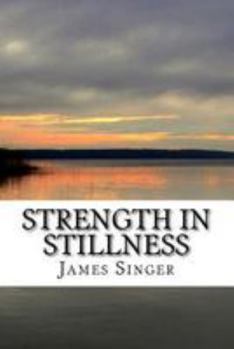 Paperback Strength in Stillness: Clean Your Soul and Enjoy Deep Meditation Book