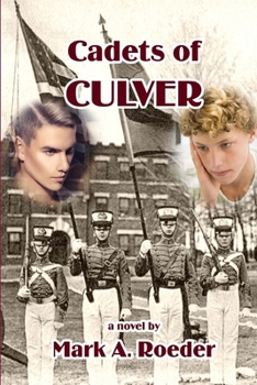 Cadets of Culver - Book #1 of the Gay Youth Chronicles Complete Chronology
