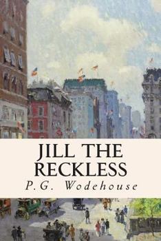 Jill the Reckless - Book  of the Drones Club