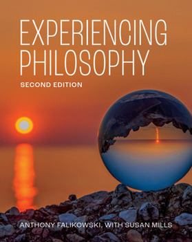 Paperback Experiencing Philosophy - Second Edition Book