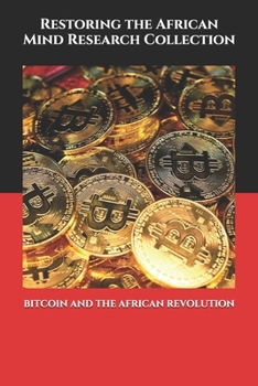 Paperback Bitcoin and the African Revolution Book