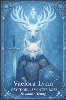 Paperback Vaelora Lynn: Crythorias Winter Rose Book