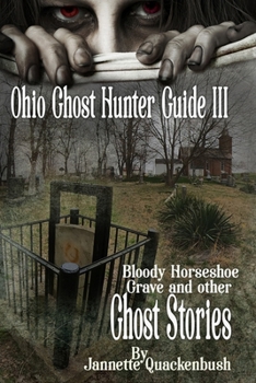 Paperback Ohio Ghost Hunter Guide III: A Ghost Hunter's Guide to Ohio Book
