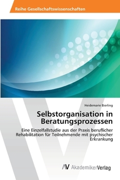 Paperback Selbstorganisation in Beratungsprozessen [German] Book