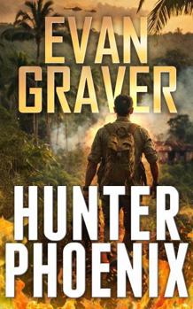 Hunter Phoenix: A John Phoenix Thriller (The John Phoenix Thrillers)