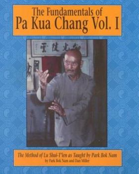 Paperback The Fundamentals of Pa Kua Chang Book