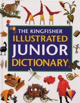 Hardcover The Kingfisher Illustrated Junior Dictionary Book