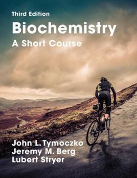 Paperback Biochemistry: A Short Course: Third Edition Book