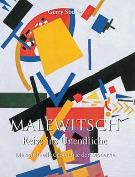 Malewitsch: Die spirituelle Geometrie der Moderne