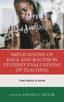 Hardcover Implications of Race and Racism in Student Evaluations of Teaching: The Hate U Give Book