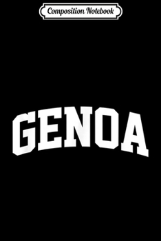 Paperback Composition Notebook: Genoa Vintage Retro Sports Team College Gym Arch Journal/Notebook Blank Lined Ruled 6x9 100 Pages Book