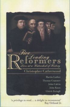 Paperback Five Leading Reformers: Lives at a Watershed of History Book