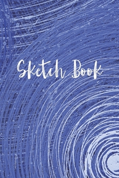 Sketch Book: 120 Pages of 8.5"x11" Blank Paper for Drawing, Sketching and Creative Doodling. Personalized Artist Notebook and Sketchbook Journal
