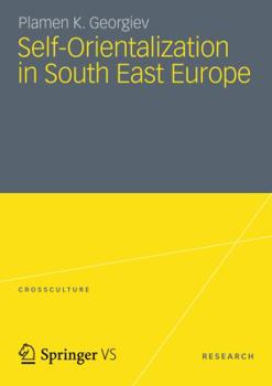 Paperback Self-Orientalization in South East Europe Book