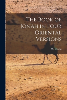 Paperback The Book of Jonah in Four Oriental Versions Book