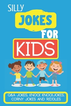 Paperback Silly Jokes for Kids: Kids Joke books ages 5-12 Book