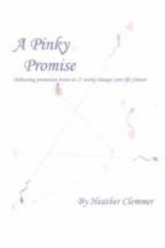 Paperback A Pinky Promise: Delivering Premature Twins at 27 Weeks Changes Your Life Forever. Book