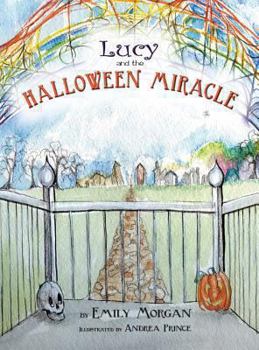Hardcover Lucy and the Halloween Miracle Book