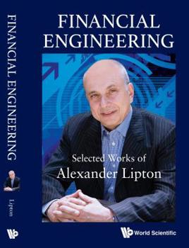 Hardcover Financial Engineering: Selected Works of Alexander Lipton Book