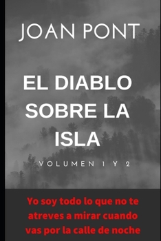 Paperback El Diablo sobre la isla. Volumen 1 y 2. [Spanish] Book