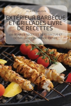 Paperback Extérieur-Barbecue-Et-Grillades-Livre-De-Recettes [French] Book