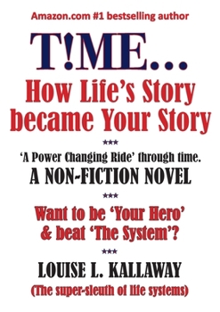 T!me...: How life's story became your story