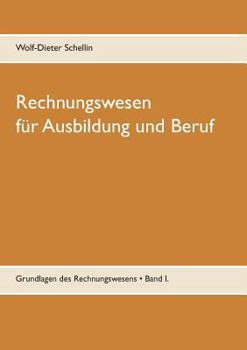 Paperback Rechnungswesen: für Ausbildung und Beruf [German] Book