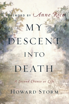 Hardcover My Descent Into Death: A Second Chance at Life Book