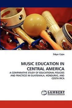 Paperback Music Education in Central America Book