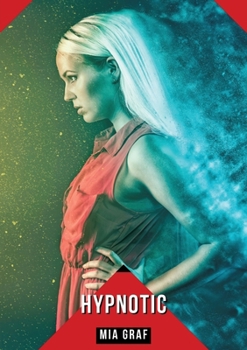 Hypnotic: Erotische Kurzgeschichten Sammelbände
