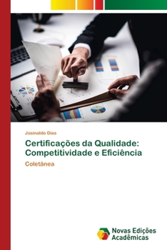 Paperback Certificações da Qualidade: Competitividade e Eficiência [Portuguese] Book