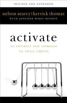 Paperback Activate: An Entirely New Approach to Small Groups Book