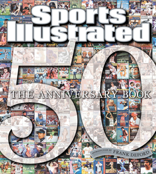 Hardcover Sports Illustrated the 50th Anniversary Book: 1954-2004 Book