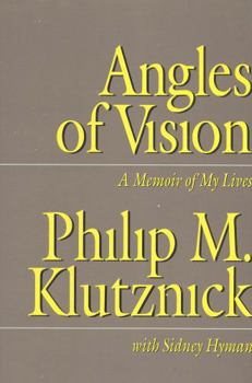 Hardcover Angles of Vision: A Memior of My Lives Book
