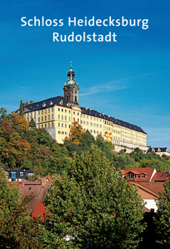 Paperback Schloss Heidecksburg: Rudolstadt [German] Book