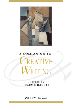 Hardcover A Companion to Creative Writing Book