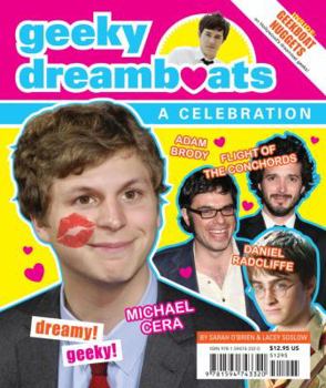 Hardcover Geeky Dreamboats: A Celebration Book