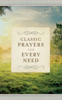 Paperback Classic Prayers for Every Need Book