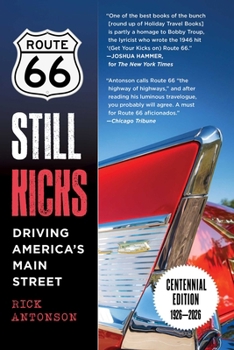 Paperback Route 66 Still Kicks - Centennial Edition: Driving America's Main Street Book