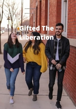 Paperback Gifted The Liberation Book