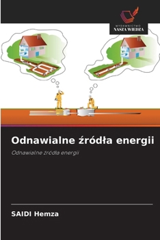 Odnawialne zródla energii (Polish Edition)